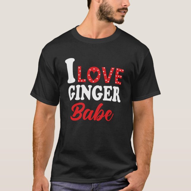 I Kärlek My Ginger Babe Rödhårig T Shirt (Framsida)
