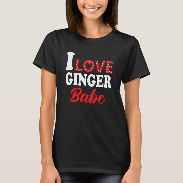 I Kärlek My Ginger Babe Rödhårig T Shirt (Framsida)