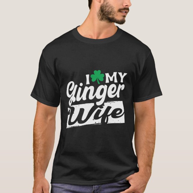 I Kärlek My Ginger Rödhårig Shamrock St Patricks T Shirt (Framsida)