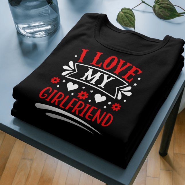 I KÄRLEK MY GIRLFRIEND Shirt - Cute Romantic Gift T Shirt (Romantic Gift Tee – I LOVE MY GIRLFRIEND Shirt for Couples)