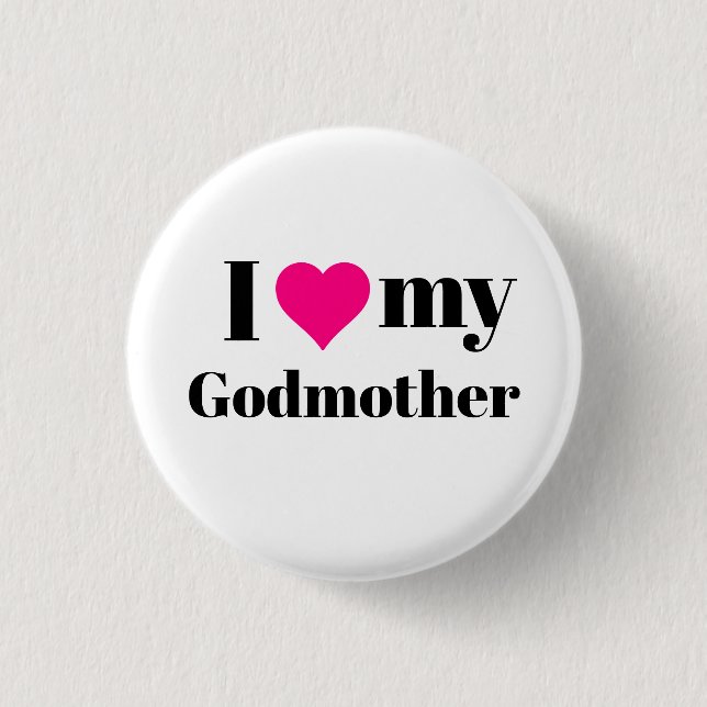 I Kärlek My Godmor Pinback Button Knapp (Framsida)