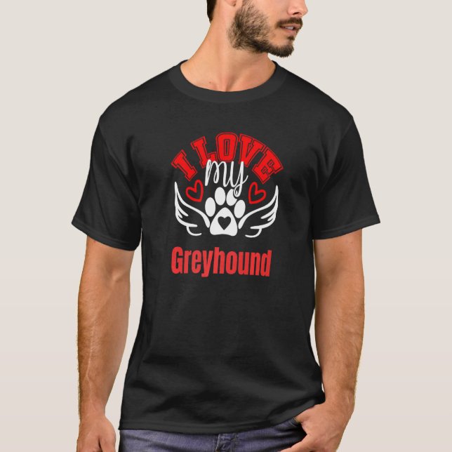 I Kärlek My Greyhound Cute Lovable Roligt Hund Tee (Framsida)