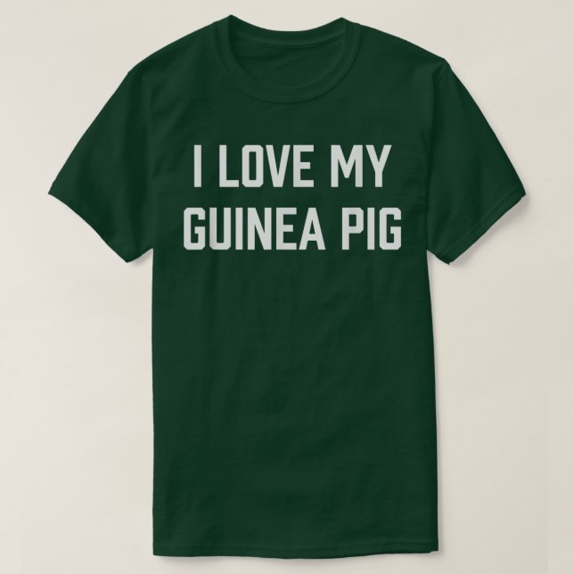 I Kärlek My Guinea Gris T Shirt (Design framsida)