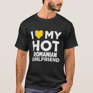I Kärlek My Hett Rumänska Girlkompis Rumänien Nati T Shirt