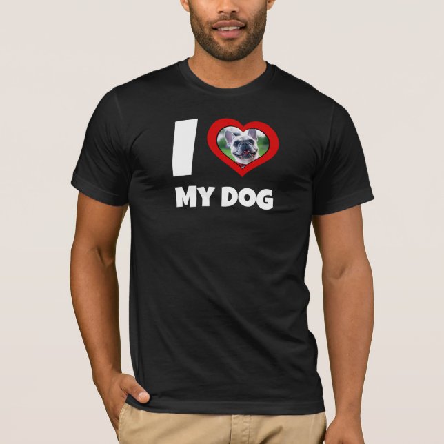 "I Kärlek My Hund Anpassningsbar Photo Valentine D T Shirt (Framsida)