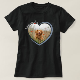 I Kärlek My Hund Heart Photo Black T Shirt