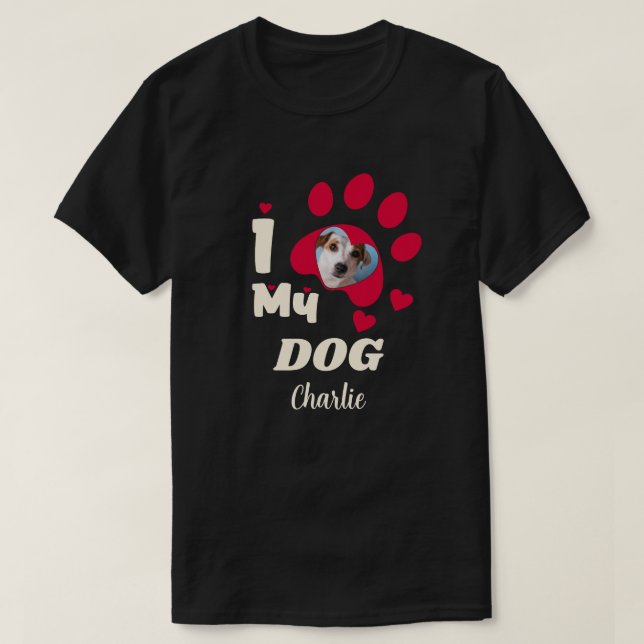 I Kärlek My Hund Personlig Photo & Namn T Shirt (Design framsida)