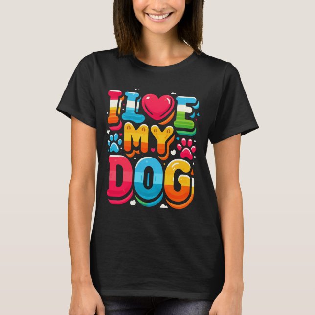 I Kärlek My Hund T Shirt (Framsida)