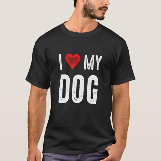 I Kärlek My Hund T Shirt (Framsida)