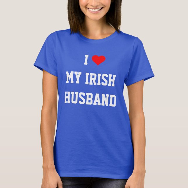 I Kärlek My Irish Make T Shirt (Framsida)