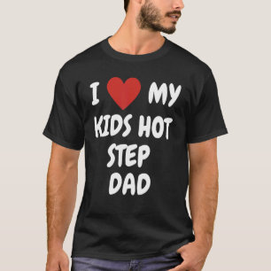 I Kärlek My Kids Hett Step Pappa Loving Family Exp T Shirt