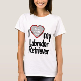 I Kärlek My Labrador Retriever Cute Red Heart Phot T Shirt