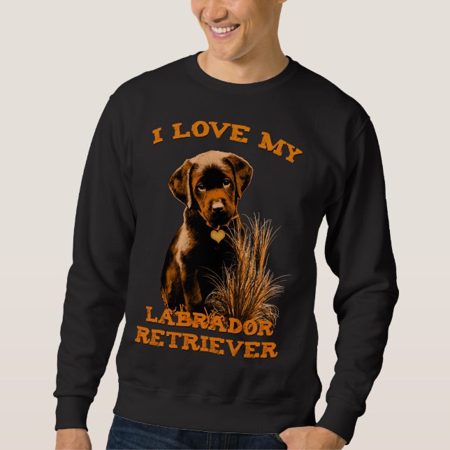 I Kärlek My Labrador Retriever Lång Ärmad Tröja (Framsida)