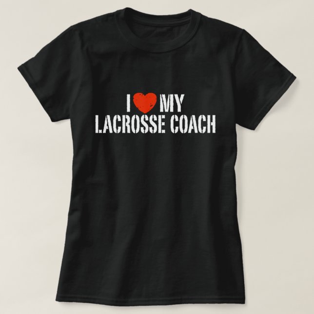 I Kärlek My Lacrosse Coach Tee Shirt (Design framsida)