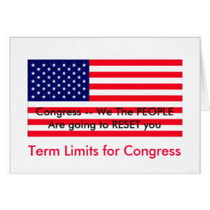 I Kärlek MY Land Term Limits for Congress Hälsningskort