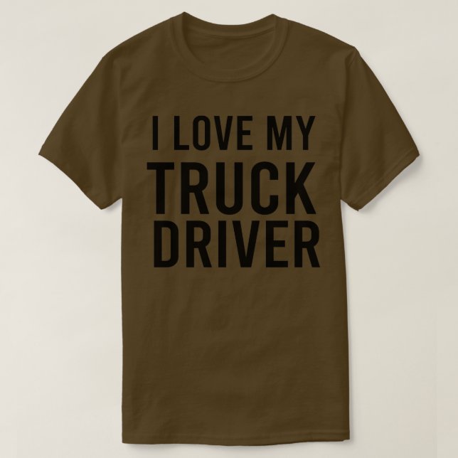 I Kärlek My Lastbil Driver Driver Gift Pickup Last T Shirt (Design framsida)