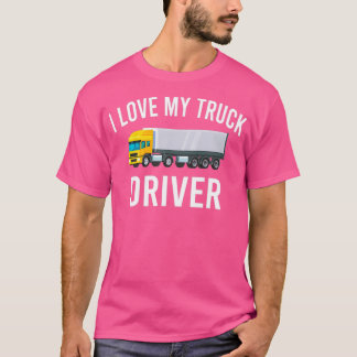 I Kärlek My Lastbil Driver Driver Gift Pickup Last T Shirt