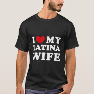 I Kärlek My Latina I Han min Latina T Shirt