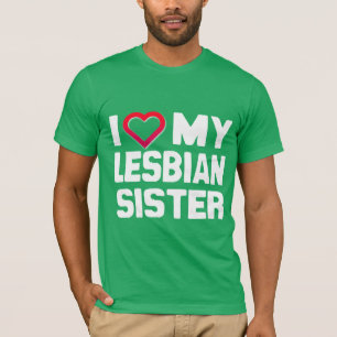 I KÄRLEK MY LESBISK SISTER - -.png T Shirt