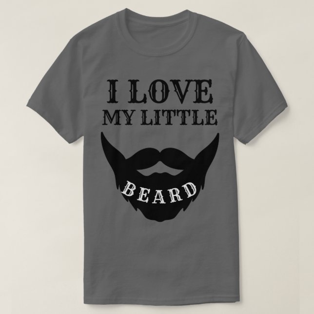 I Kärlek My Little Beard 38 T Shirt (Design framsida)