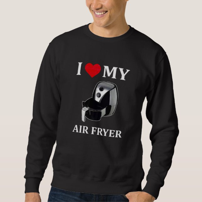 I Kärlek My Luft Fryer Cooking Lång Ärmad Tröja (Framsida)