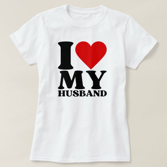 I Kärlek My Make Funny Par Valentines day T Shirt (Design framsida)