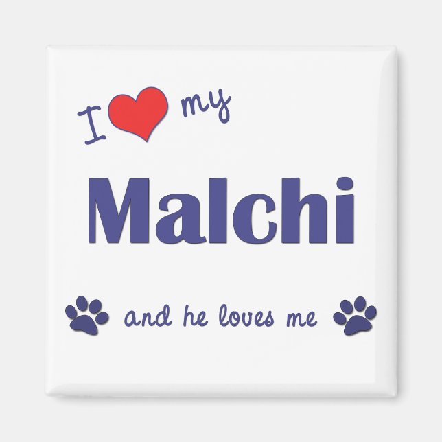 I Kärlek My Malchi (Male Hund) Magnet (Framsidan)
