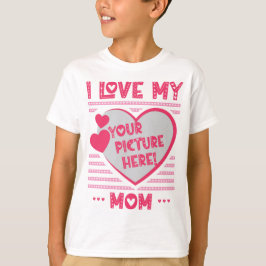 I Kärlek My Mamma Anpassningsbar Mamma Photo T-Shi T Shirt