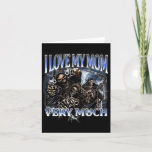 I Kärlek My Mamma är mycket roligt med Skeleton PM Kort