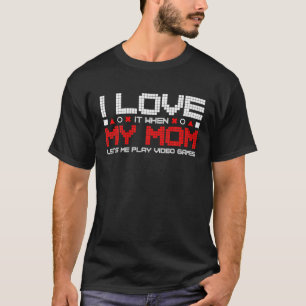 I Kärlek My Mamma Funny Sarkastic Video Games Vale T Shirt