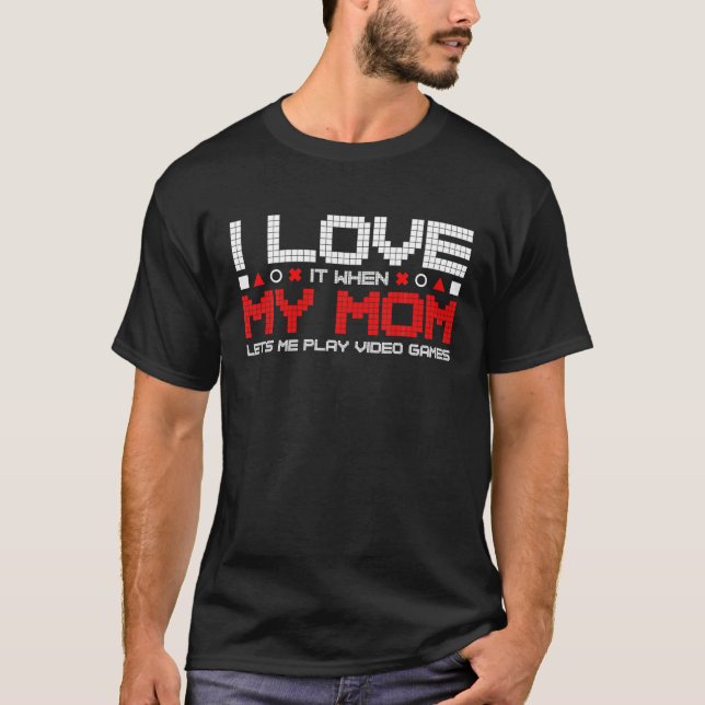 I Kärlek My Mamma Funny Sarkastic Video Games Vale T Shirt (Framsida)