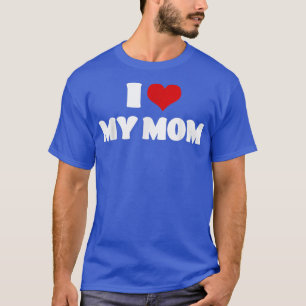 I Kärlek My Mamma Mors dag Hjärtar jag min Mamma T Shirt