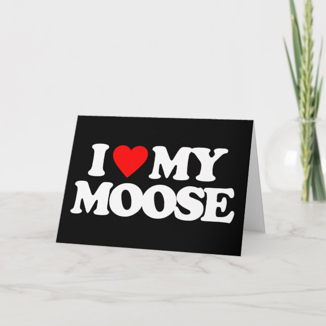 I KÄRLEK MY MOOSE KORT (Framsida)