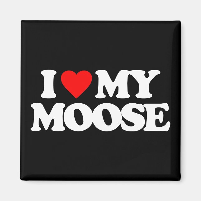 I KÄRLEK MY MOOSE MAGNET (Framsidan)
