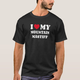 I Kärlek My Mountain Mastiff T Shirt
