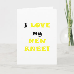 I Kärlek my New Knee Kort