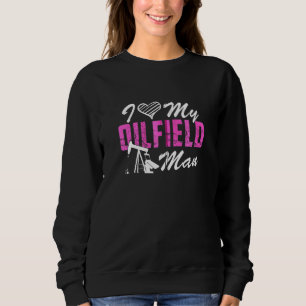 I Kärlek My Oilfield Man - Oil Worker Wife Girlfri T Shirt