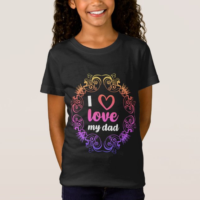 I Kärlek My Pappa Girls T-Shirt (Framsida)