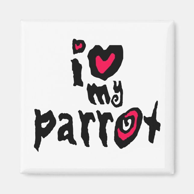 I Kärlek My Parrot Magnet (Framsidan)