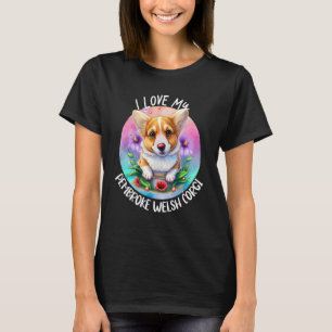 I Kärlek My Pembroke Welsh Corgi Hund Mamma Flower T Shirt