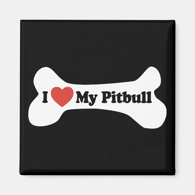 I Kärlek My Pitbull - Hund Bone Magnet (Framsidan)