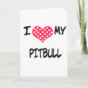I kärlek my Pitbull Kort