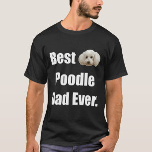I Kärlek My Pudel - Pudel, Small Pudel, Dwarf Poo T Shirt