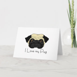 I Kärlek My Pug Cute Pug and Kärlek Quote Kort
