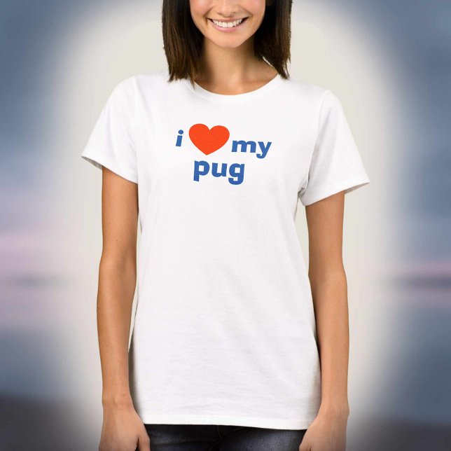 I Kärlek My Pug T Shirt (Skapare uppladdad)