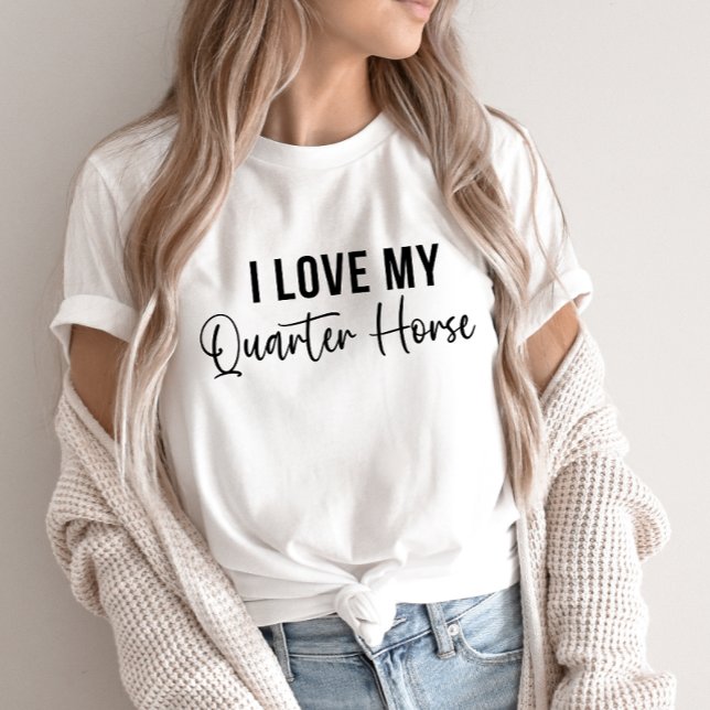 I Kärlek My Quaterhorse T Shirt (Skapare uppladdad)