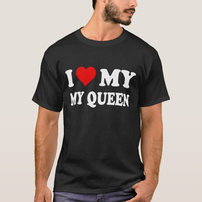 I kärlek my Queen-Heart T Shirt (Framsida)