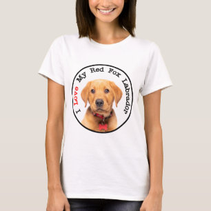 I Kärlek My Red Fox Labrador T Shirt