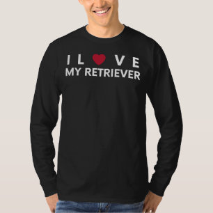 I Kärlek My Retriever - Lustigt Tee for Retriever 