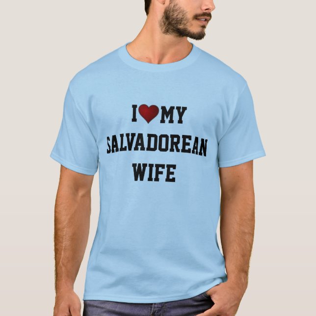 I KÄRLEK MY SALVADOREAN WIFE TEE (Framsida)